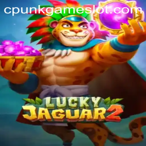 Exploring the Thrills of Luckyjaguar2: A Cyberpunk Gaming Adventure