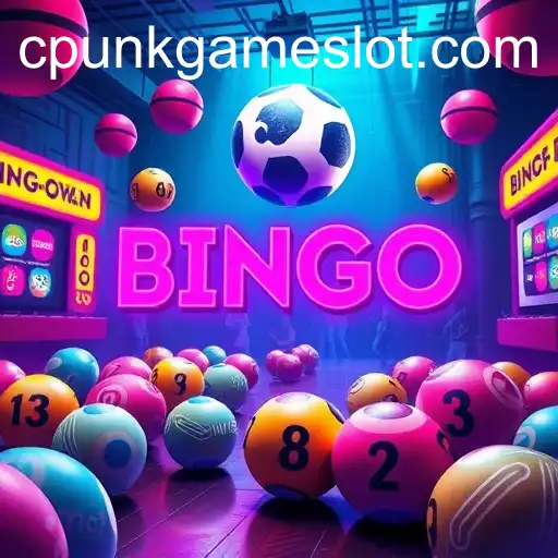 Discover the Exciting World of Online Bingo with cpunkgame